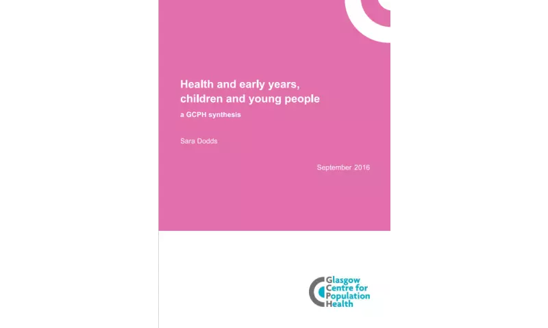Health and early years, children and young people a GCPH synthesis