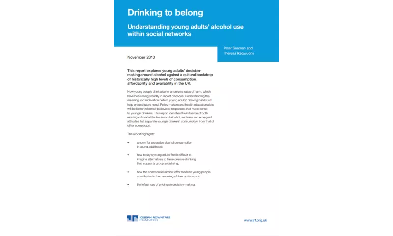 Drinking to belong - JRF report on alcohol and decision-making 